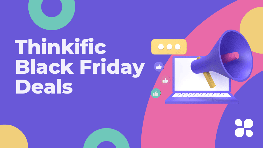 Thinkific Black Friday Deals 2023 (lançamento em breve)