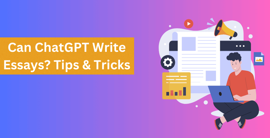 ChatGPT pode escrever ensaios?  Dicas e truques para usá-lo como um profissional